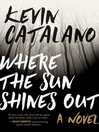 Cover image for Where the Sun Shines Out